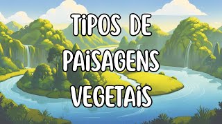 🌍 Tipos de Paisagens Vegetais 🌳|Geografia 6º Ano| 3º Bimestre #Geografia #Educação #CanalVespeR