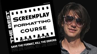 The BEST Screenplay Formatting Course | Learn Pro Script Formatting (Free PDF Included)