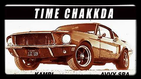 Time Chakkda new punjabi song kambi rajpuriya