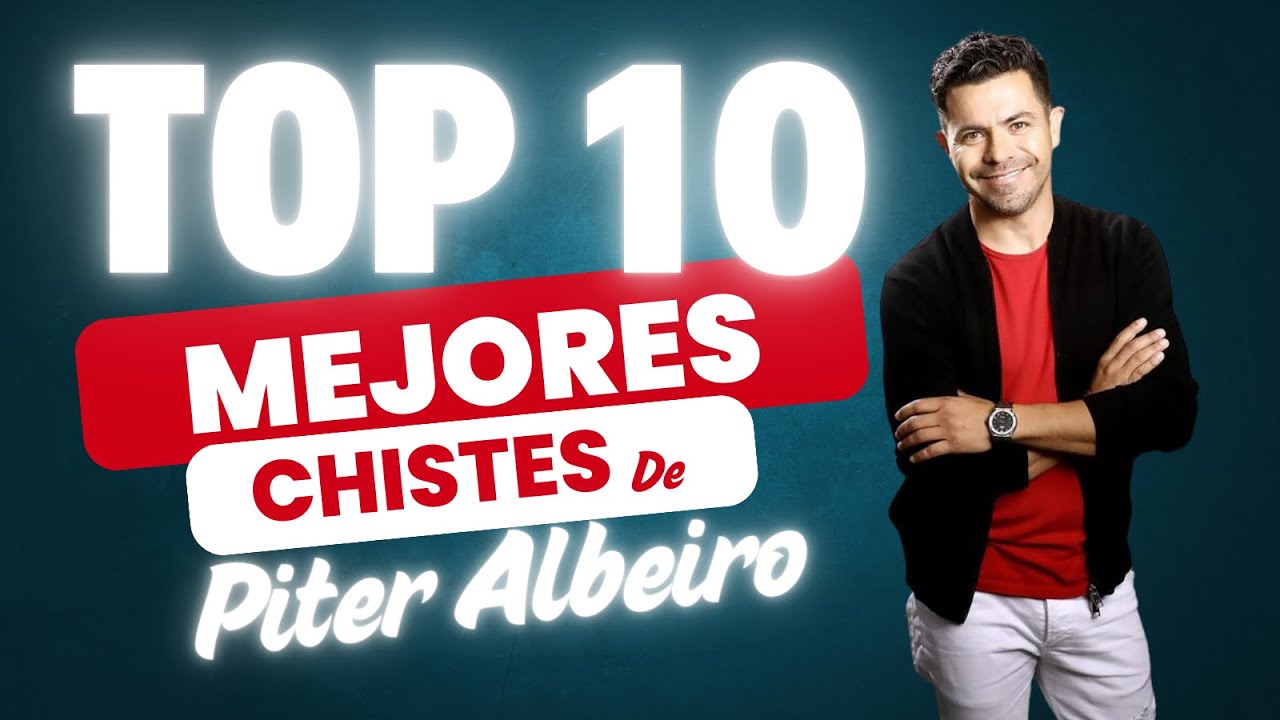 🫅🏻 PITER ALBEIRO 🔥 🔥 los 10 chistes  INEDITOS  - Humor