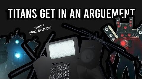 Titans Get Into An Argument (Part 4 full episode)