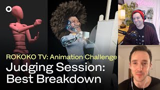 Best Breakdown Judging Session | ROKOKO TV Intergalactic Animation Challenge