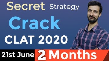How to Crack CLAT 2022 in 2 Months || Secret Strategy for Crack CLAT 2022 in 60 Days