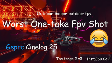 Worst One-Take Cinematic fpv video😂|Geprc Cinelog 25|Tbs Tango 2 V3| Insta360 Go 2/ Skyzone cobra S