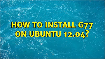 Ubuntu: How to install g77 on ubuntu 12.04?