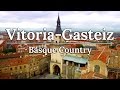The best of vitoria gasteiz  basque country spain