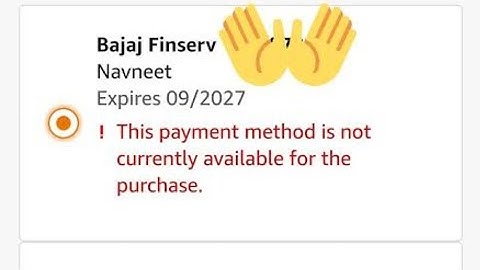 Fix Bajaj emi card this payment method is not currently available for the purchase problem