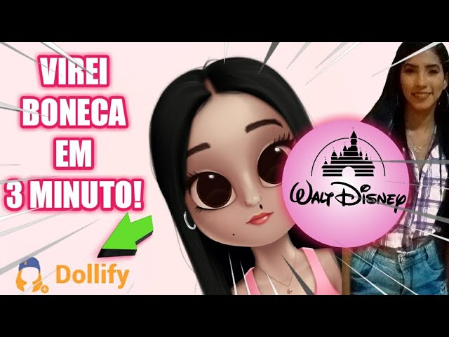 DOLLIFY - COMO FAZER CARICATURA E TRANSFORMAR VOCÊ EM BONECA - (AGORA SOU DA DISNEY!)