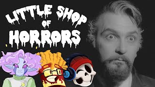 Riffer Madness Does: Little Shop of Horrors