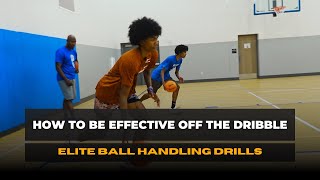 Dominate On The Court | How To Be Effective Off The Dribble