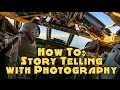 How to Tell Stories with Photography