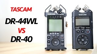 Tascam DR-44WL VS DR-40 Detailed Comparison & Test
