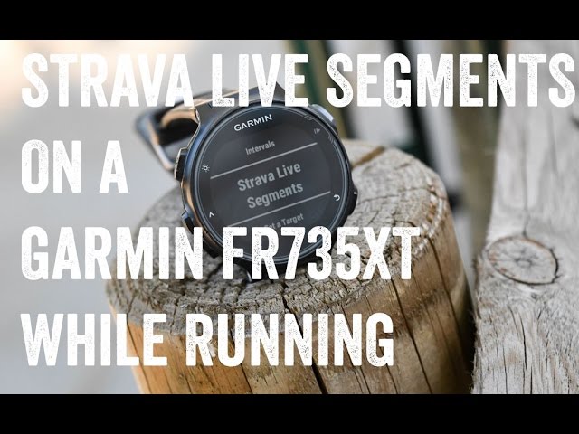 STRAVA LIVE Running Segments on GARMIN 
