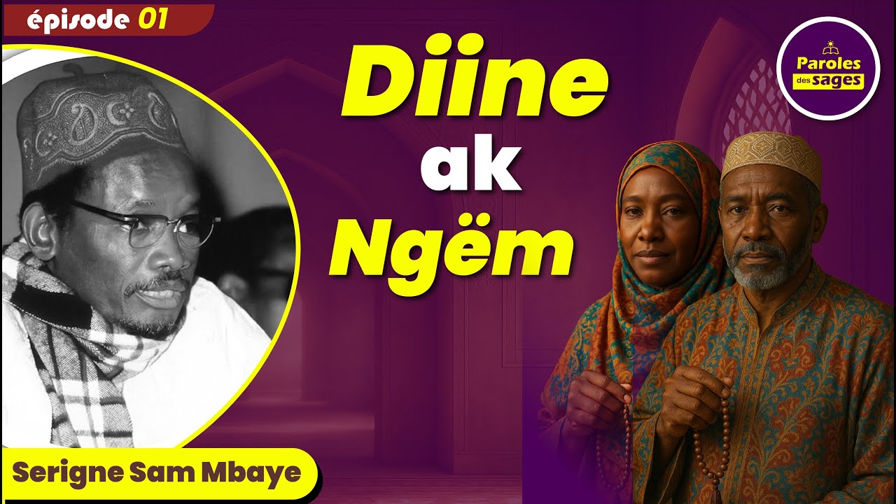 SERIGNE SAM MBAY DIINE AK NGEUM