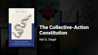 Neil S. Siegel - The Collective Action Constitution