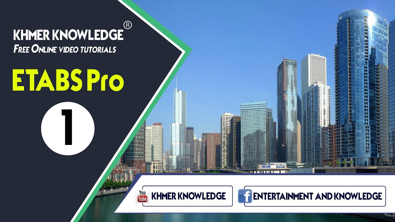 ETABS Pro Part 1 by Khmer Knowledge