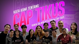 KATA KAMI TENTANG CAP TIKUS - KALI KEDUA EP02