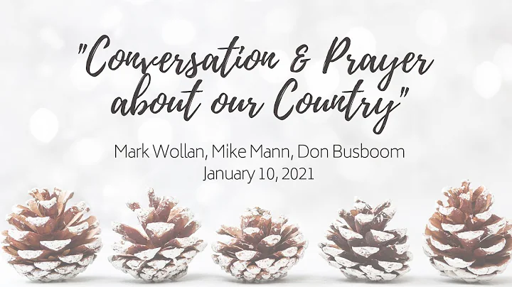 Conversation and Prayer | Full Service | Mark Woll...