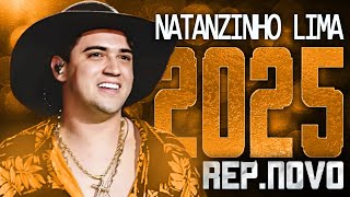 NATANZINHO LIMA 2025 ( REPERTÓRIO NOVO 2025 ) CD NOVO - MÚSICAS NOVAS