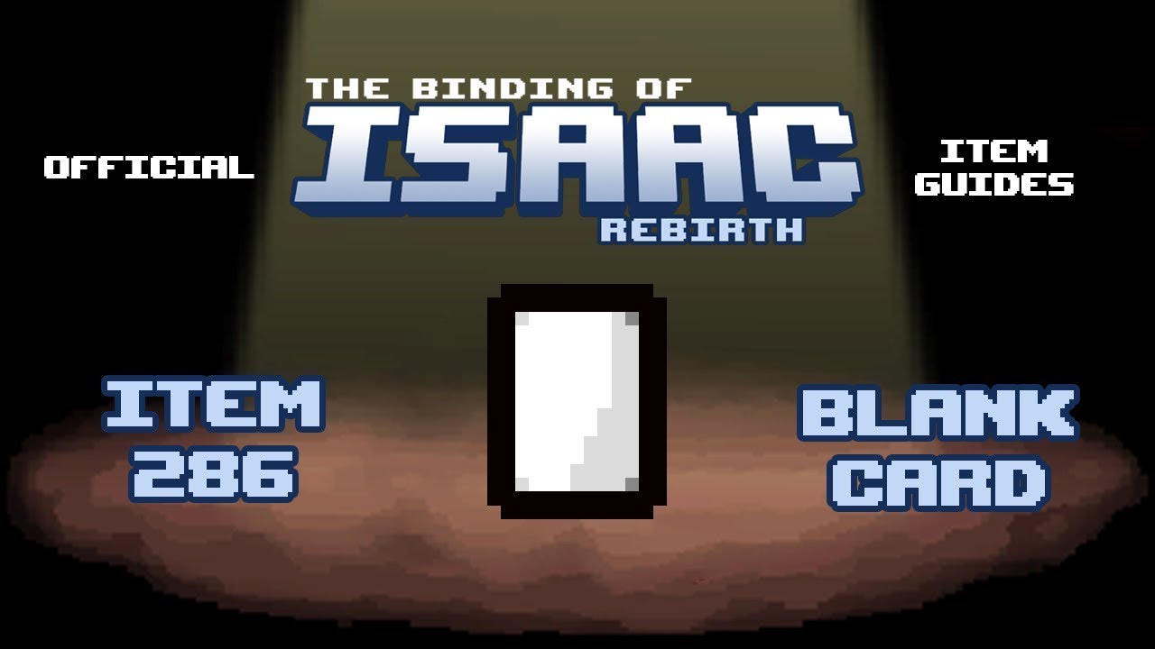 The Binding of Isaac - Item Guides No. 286: Blank Card