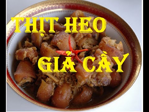 Video Thịt heo giả cầy - Cách nấu thịt heo giả cầy - youtube