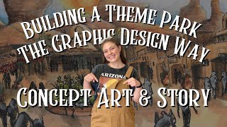 A Graphic Designers Guide to Imagineering Part 7 FINAL - Concept Art & Story