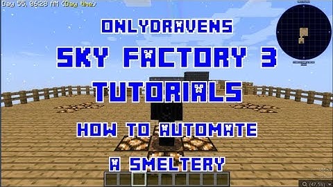 Minecraft - Sky Factory 3 - How To Automate A Smeltery