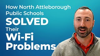 How North Attleborough Schools Solved Their Wi-Fi Problems | Wyebot Success Story