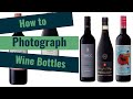 How to Photograph Wine Bottles (Wine Bottle Photography On White Background)