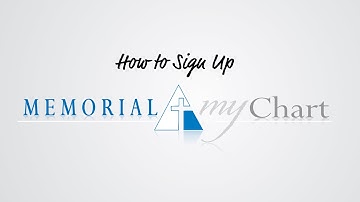 Memorial MyChart | How to Sign Up