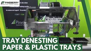 High-Speed Tray Denester: Handles 4–6 Paper & Plastic Trays
