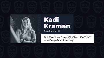 But Can Your GraphQL Client Do This? — A Deep-Dive Into urql - Kadi Kraman