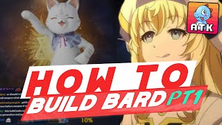 How to play the New Bard? - Part.1