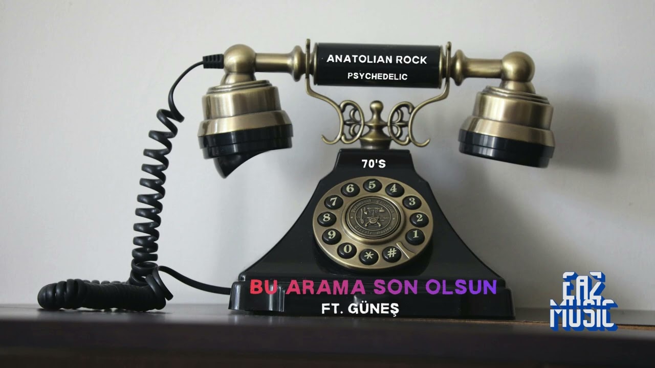 Bu Arama Son Olsun ft. Güneş / Anatolian Rock /