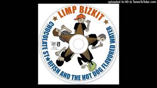 Limp Bizkit - Livin It Up Explicit High Quality