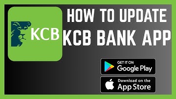 How To Update KCB Mobile App