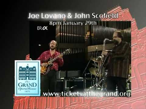 Cafe: Joe Lovano & John Scofield @ The Grand 1-29-11