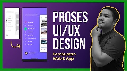 Proses UI UX Design | Pembuatan Mobile App dan Website