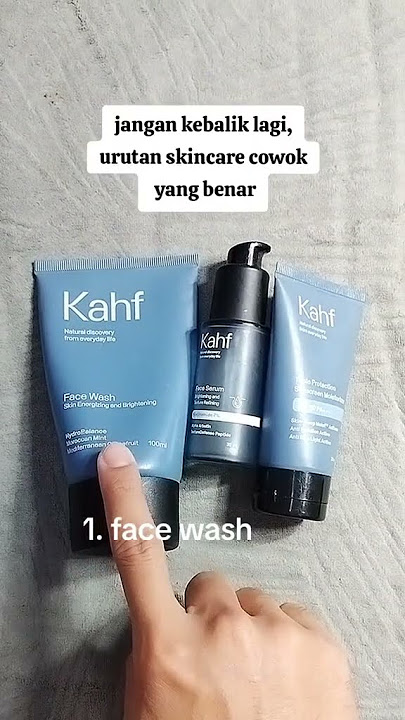 Urutan skincare Pria, step perawatan wajah pria