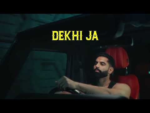 DEKHI JA _ Parmish Verma FT Kiran Bajwa I Victory Lap [ Official Music Video ] 