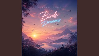 Hidden Feelings & Birds Dreams