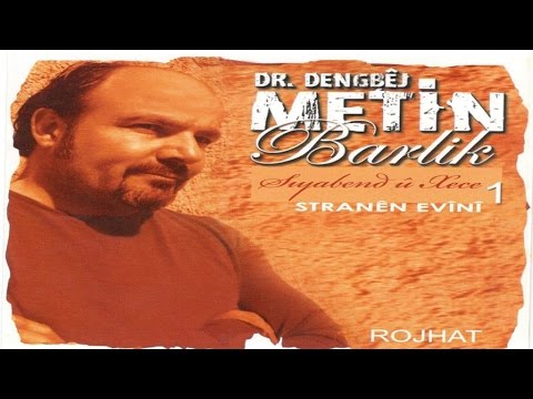 Dengbej Metin Barlik - Heso U Naze & En güzel Kürtçe Şarkılar / Kürtçe Türküler