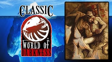 World of Darkness Iceberg (Everything in one place) Part 1