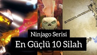 Ninjago Serisindeki En Güçlü 10 Silah