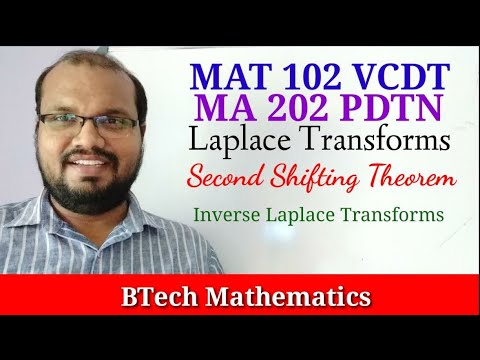 Second Shifting Theorem Inverse Laplace Transforms | Laplace Transforms (Part 15)| S2 & S4 KTU Maths