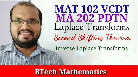 Second Shifting Theorem Inverse Laplace Transforms | Laplace Transforms (Part 15)| S2 & S4 KTU Maths