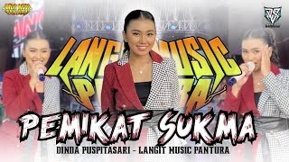 PEMIKAT SUKMA - DINDA PUSPITASARI- LANGIT MUSIC PANTURA LIVE SHOW GEBANG ILIR CIREBON