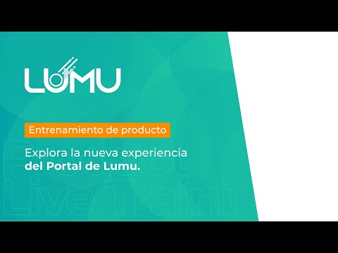 LIVE Lumu Product Training - Español (Nueva Experiencia del Portal)