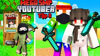 SMP MEGA MINECRAFT TẬP 3 : PHI VỤ SÁT THỦ ĐẦU TIÊN VÀ NGÀY ĂN XIN THẤT BẠI