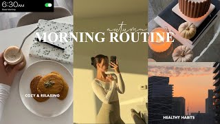 6AM FALL MORNING ROUTINE: cozy, productive &amp; healthy habits to be a morning person